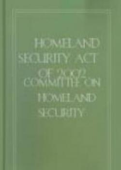 Homeland Security Act Of 2002