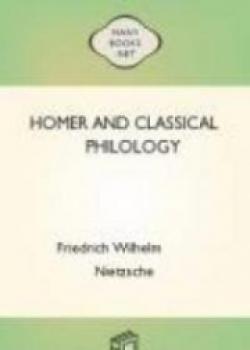 Homer And Classical Philology