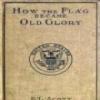How The Flag Became Old Glory