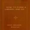 How To Form A Library