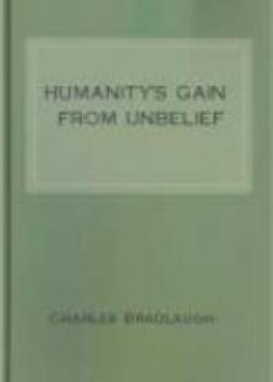 Humanity's Gain From Unbelief