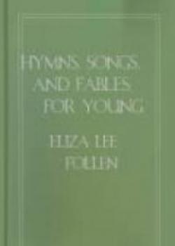 Hymns, Songs, And Fables, For Young People