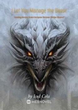 I Let You Manage The Beast Taming Arena, Now Everyone Became Divine Beasts?