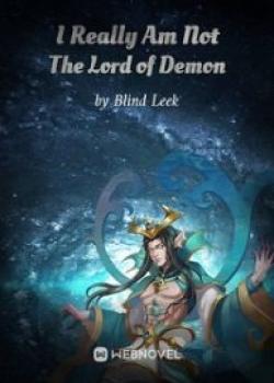 I Really Am Not The Lord Of Demon
