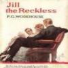 Jill The Reckless
