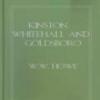 Kinston, Whitehall And Goldsboro (North Carolina) Expedition, December, 1862