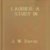 Laurier: A Study In Canadian Politics