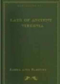 Lays Of Ancient Virginia, And Other Poems