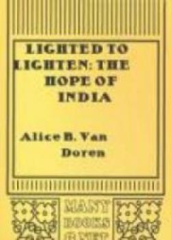 Lighted To Lighten: The Hope Of India