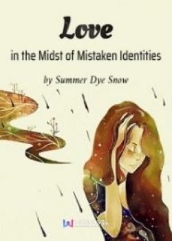Love In The Midst Of Mistaken Identities