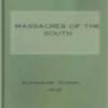 Massacres Of The South