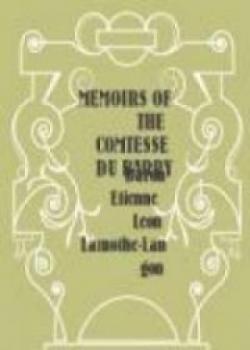 Memoirs Of The Comtesse Du Barry