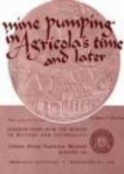Mine Pumping In Agricola's Time And Later