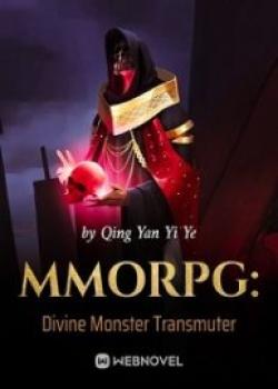 MMORPG: Divine Monster Transmuter Boxnovel
