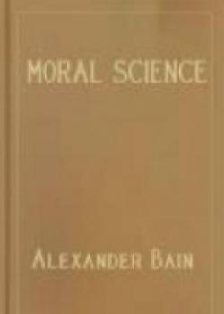 Moral Science; A Compendium Of Ethics