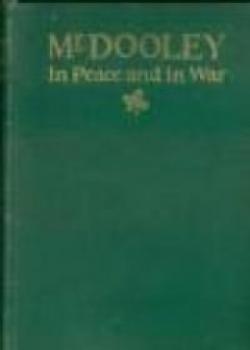 Mr. Dooley In Peace And In War