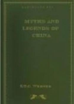 Myths And Legends Of China