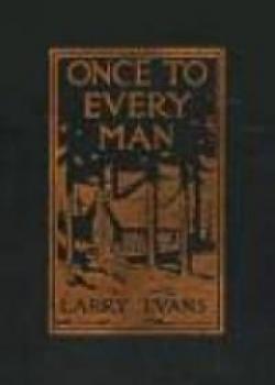 Once To Every Man