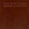 Our Southern Highlanders
