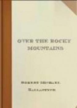 Over The Rocky Mountains: Wandering Will In The Land Of The Redskin