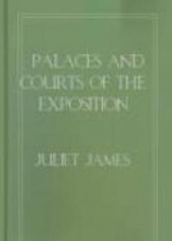 Palaces And Courts Of The Exposition