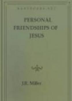 Personal Friendships Of Jesus
