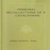 Personal Recollections Of A Cavalryman