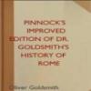 Pinnock's Improved Edition Of Dr. Goldsmith's History Of Rome