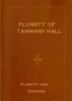 Plunkitt Of Tammany Hall