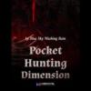 Pocket Hunting Dimension