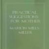 Practical Suggestions For Mother And Housewife
