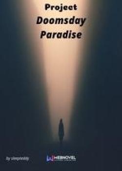 Project Doomsday Paradise