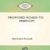 Proposed Roads To Freedom