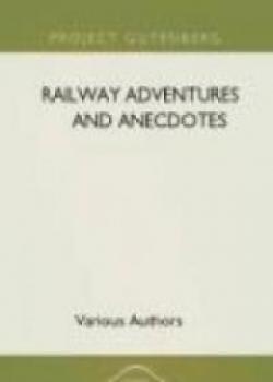 Railway Adventures And Anecdotes