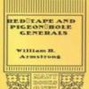 Red-Tape And Pigeon-Hole Generals