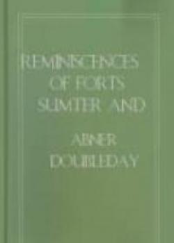 Reminiscences Of Forts Sumter And Moultrie In 1860-