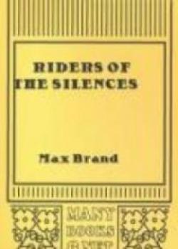 Riders Of The Silences