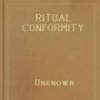 Ritual Conformity