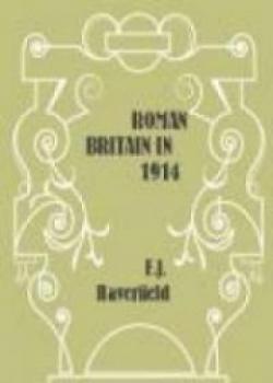 Roman Britain In 1914