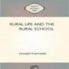 Rural Life And The Rural School