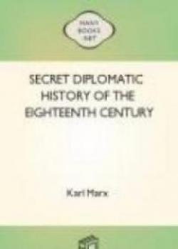 Secret Diplomatic History Of The Eighteenth Century