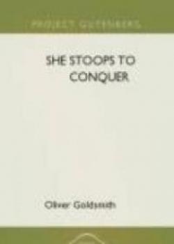 She Stoops To Conquer
