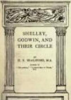 Shelley, Godwin And Their Circle