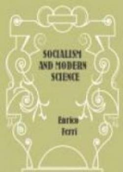 Socialism And Modern Science (Darwin, Spencer, Marx)