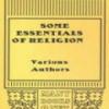 Some Essentials Of Religion