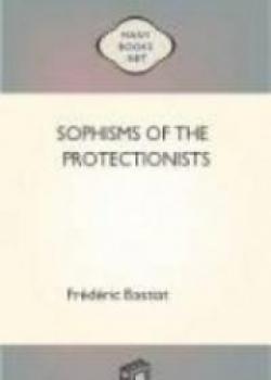 Sophisms Of The Protectionists