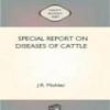 Special Report On Diseases Of Cattle