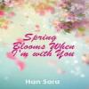Spring Blooms When I