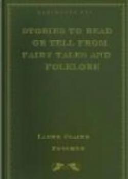 Stories To Read Or Tell From Fairy Tales And Folklore