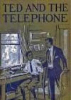 Ted And The Telephone